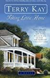 Taking Lottie Home: A Novel