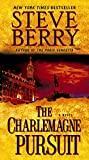 The Charlemagne Pursuit: A Novel (Cotton Malone)