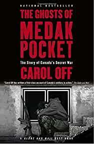 The Ghosts of Medak Pocket: The Story of Canada's Secret War