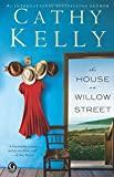 The House on Willow Street: A novel