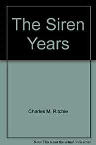 The Siren Years: A Canadian Diplomat Abroad