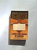 The Land God Made in Anger