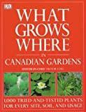 What Grows Where in Canadian Gardens