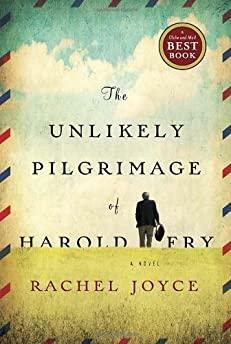 The Unlikely Pilgrimage of Harold Fry