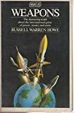 Weapons: The International Game of Arms, Money and Diplomacy (Abacus Books)