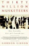 30 Million Musketeers: One Canada for All Canadians