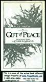 A Gift Of Peace: Selections from A Course in Miracles