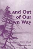 In and Out of Our Own Way