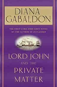 Lord John And The Private Matter