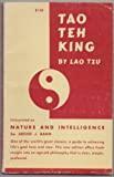 Tao Teh King: Nature and Intelligence