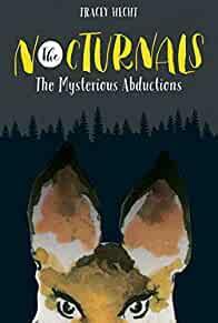 The Nocturnals: The Mysterious Abductions (The Nocturnals