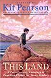 This Land : A Cross-Country Anthology of Canadian Fiction for Young Readers