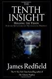 The Tenth Insight: Holding the Vision
