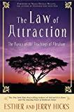 The Law of Attraction: The Basics of the Teachings of Abraham