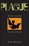 The Plague (Feather and Bone: The Crow Chronicles)