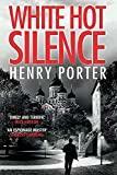 White Hot Silence: an unputdownable race against time thriller