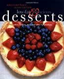 American Heart Association Low-Fat & Luscious Desserts: Cakes, Cookies, Pies, and Other Temptations