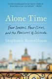 Alone Time: Four Seasons, Four Cities, and the Pleasures of Solitude