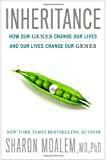 Inheritance: How Our Genes Change Our Lives--and Our Lives Change Our Genes