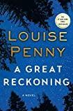 A Great Reckoning: A Novel (Chief Inspector Gamache Novel)