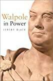 Walpole in Power