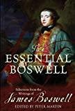 The Essential Boswell : Selections from the Writings of James Boswell