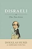 Disraeli: or, The Two Lives
