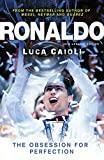 Ronaldo: The Obsession for Perfection