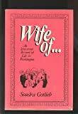Wife of--: An irreverent account of life in Washington
