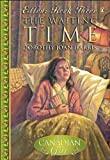 The Waiting Time (Our Canadian Girl: Ellen #3)