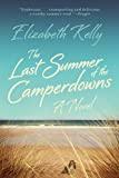 The Last Summer of the Camperdowns: A Novel