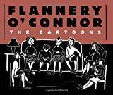 Flannery O'Connor: The Cartoons HC