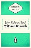 Voltaire's Bastards : The Dictatorship of Reason in the West