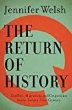 The Return of History: Conflict, Migration, and Geopolitics in the Twenty-First Century (CBC Massey Lectures, 2016)