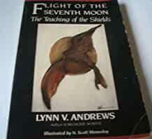 The Flight of the Seventh Moon: The Teaching of the Shields