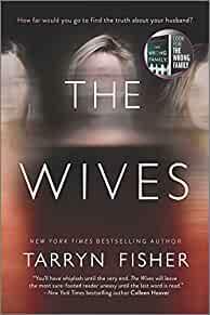 The Wives: A Novel