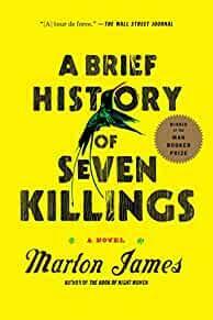 A Brief History of Seven Killings: A Novel