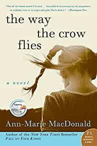 The Way the Crow Flies: A Novel
