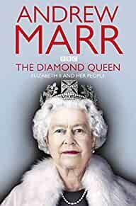 The Diamond Queen: Elizabeth II and Her People