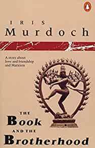 The Book and the Brotherhood: A Story about Love and Friendship and Marxism