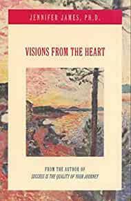 Visions from the Heart