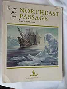 Quest for the Northeast Passage (A sea adventure)