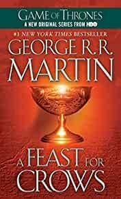 A Feast for Crows: A Song of Ice and Fire