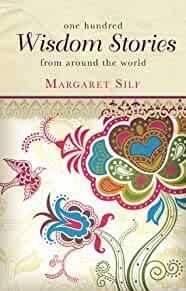 One Hundred Wisdom Stories: From Around the World