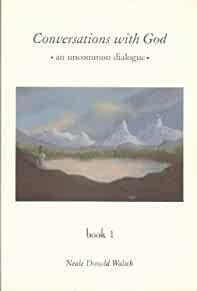 Conversations With God: An Uncommon Dialogue