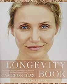 The Longevity Book: The Science of Aging, the Biology of Strength, and the Privilege of Time