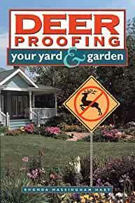 Deer Proofing Your Yard & Garden