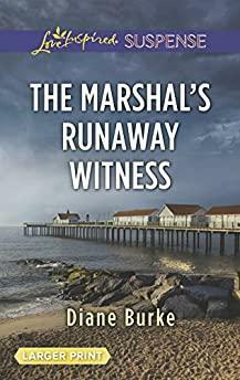 The Marshal's Runaway Witness