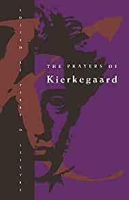 The Prayers of Kierkegaard