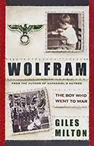 Wolfram: The Boy Who Went to War